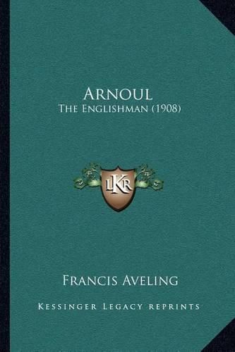 Arnoul: The Englishman (1908)