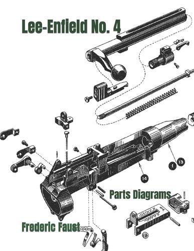 Cover image for Lee-Enfield Rifle No. 4: Phantom Parts Diagrams and Parts Listing