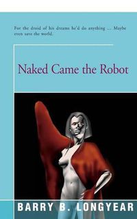 Cover image for Naked Came the Robot