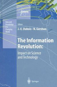 Cover image for The Information Revolution: Impact on Science and Technology