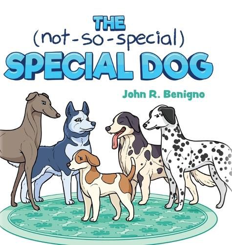 Cover image for The Not So Special, Special Dog