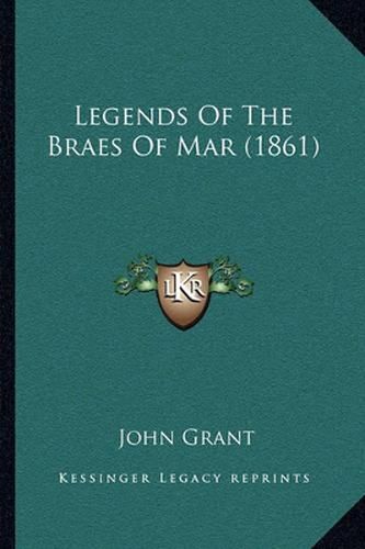 Legends of the Braes of Mar (1861)