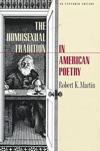 The Homosexual Tradition in American Poetry