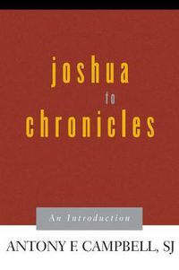 Cover image for Joshua to Chronicles: An Introduction