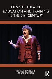 Cover image for Musical Theatre Education and Training in the 21st Century