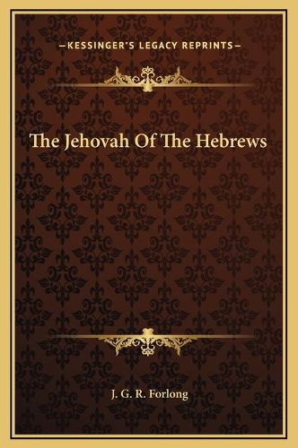 Cover image for The Jehovah of the Hebrews