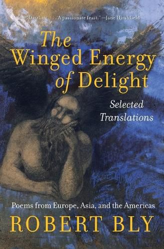 Cover image for The Winged Energy of Delight: Selected Translations