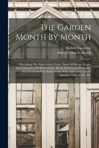 The Garden Month By Month