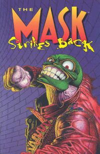 Cover image for The Mask Strikes Back