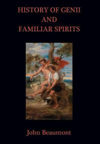 Cover image for History of Genii and Familiar Spirits