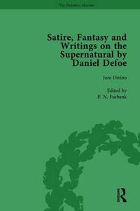Cover image for Satire, Fantasy and Writings on the Supernatural by Daniel Defoe, Part I Vol 2