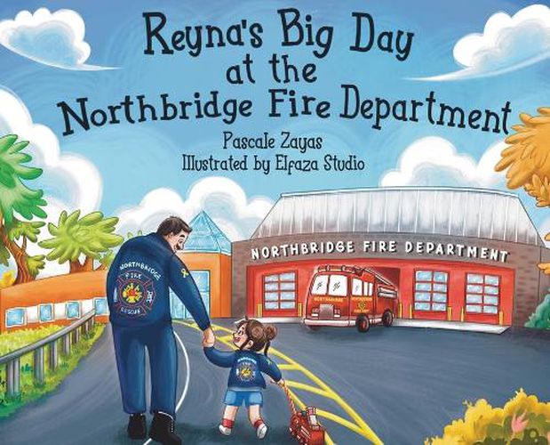 Cover image for Reyna's Big Day at the Northbridge Fire Department