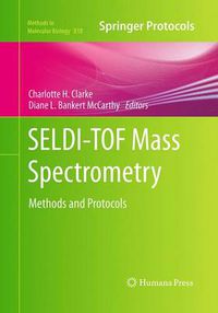 Cover image for SELDI-TOF Mass Spectrometry: Methods and Protocols