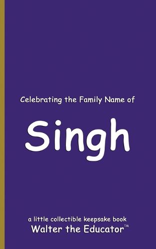 Cover image for Celebrating the Family Name of Singh