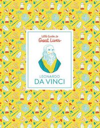 Cover image for Little Guides to Great Lives: Leonardo Da Vinci