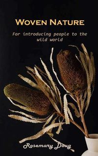 Cover image for Woven Nature: For introducing people to the wild world