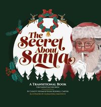 Cover image for The Secret about Santa: A Transitional Book for Parents and Children