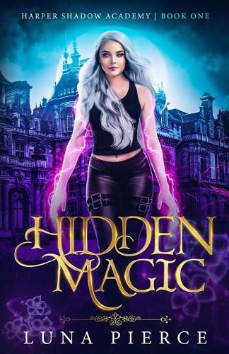 Cover image for Hidden Magic: Harper Shadow Academy (Book One)