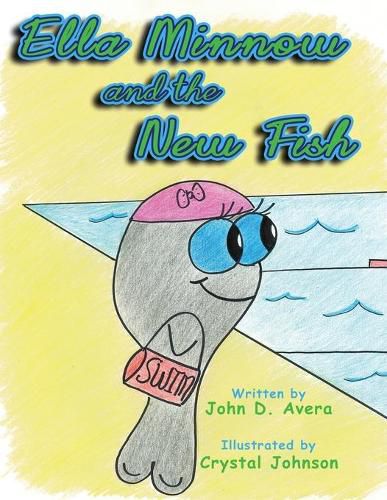 Cover image for Ella Minnow and the New Fish