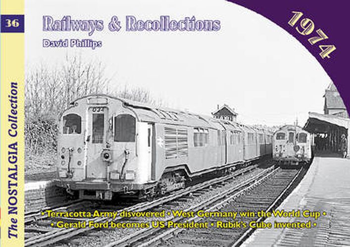 Cover image for Railways and Recollections: 1974