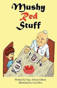 Cover image for Mushy Red Stuff