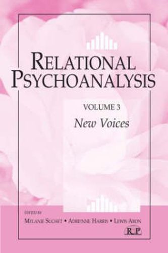 Cover image for Relational Psychoanalysis Volume III: New Voices