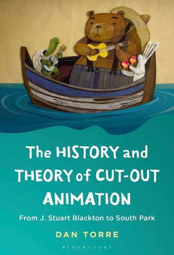 Cover image for The History and Theory of Cut-out Animation