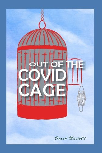 Cover image for Out of the Covid Cage