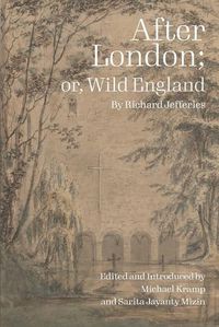 Cover image for After London; Or, Wild England