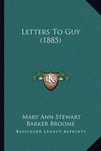 Letters to Guy (1885)