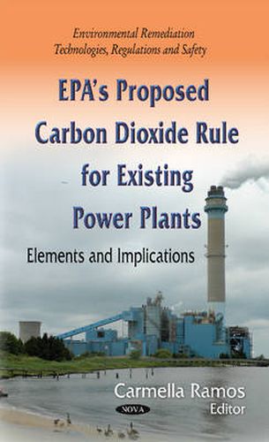 Cover image for EPAs Proposed Carbon Dioxide Rule for Existing Power Plants: Elements & Implications