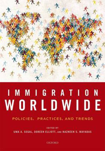Cover image for Immigration Worldwide: Policies, Practices, and Trends