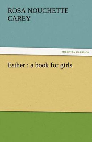 Cover image for Esther: A Book for Girls