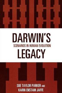 Cover image for Darwin's Legacy: Scenarios in Human Evolution