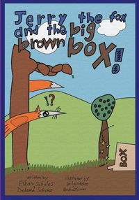 Cover image for Jerry the Fox and the Big Brown Box