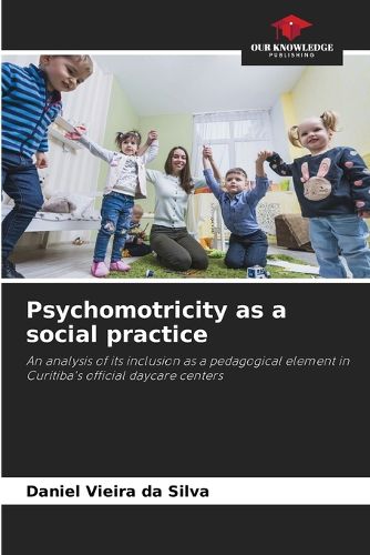 Cover image for Psychomotricity as a social practice