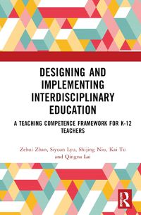 Cover image for Designing and Implementing Interdisciplinary Education