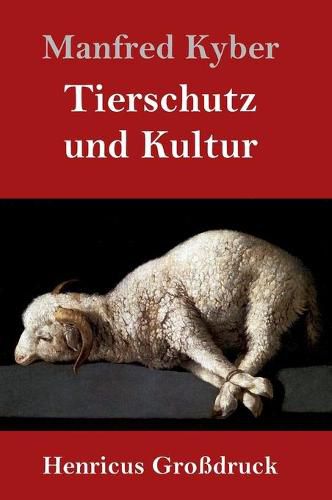 Tierschutz und Kultur (Grossdruck)