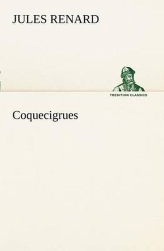 Cover image for Coquecigrues