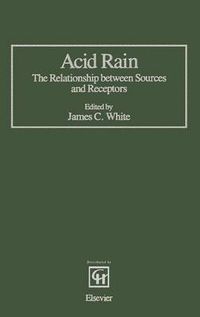 Cover image for Acid Rain: The Relationship between Sources and Receptors