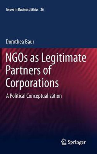 Cover image for NGOs as Legitimate Partners of Corporations: A Political Conceptualization