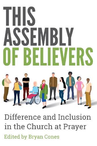 Cover image for This Assembly of Believers: The Gifts of Difference in the Church at Prayer