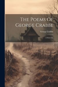 Cover image for The Poems Of George Crabbe