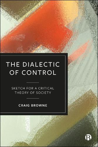 Cover image for The Dialectic of Control
