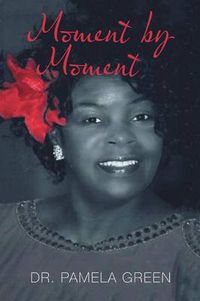 Cover image for Moment by Moment