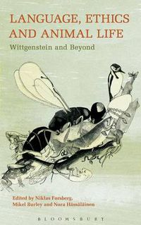 Cover image for Language, Ethics and Animal Life: Wittgenstein and Beyond