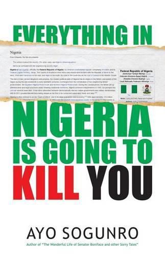 Cover image for Everything in Nigeria Is Going to Kill You