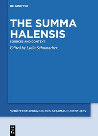 Cover image for The Summa Halensis: Sources and Context