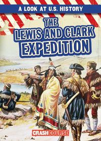 Cover image for The Lewis and Clark Expedition