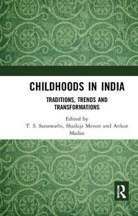 Cover image for Childhoods in India: Traditions, Trends and Transformations